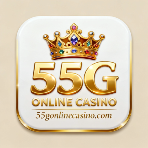 55G ONLINE CASINO