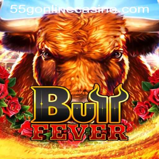 BullFever: The Exciting New Game at 55G ONLINE CASINO