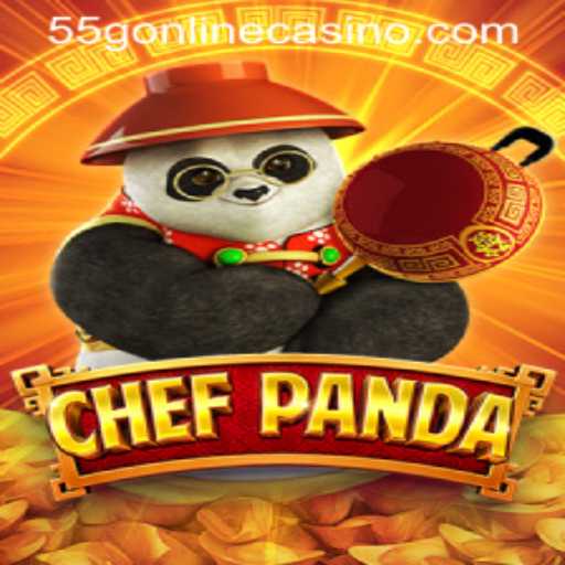 Explore ChefPanda: The Culinary Adventure in 55G ONLINE CASINO