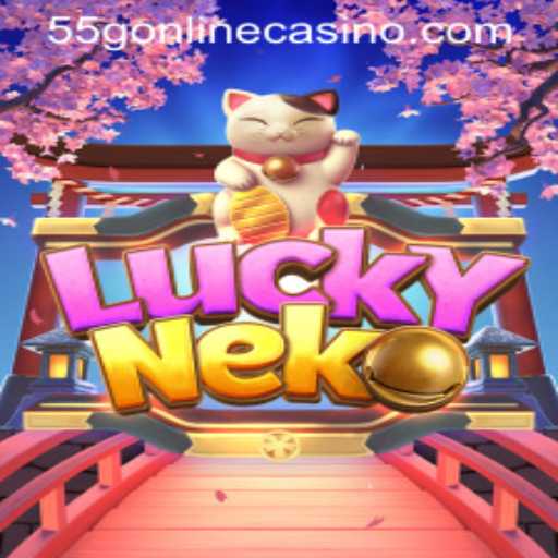 Discover the Thrills of LuckyNeko at 55G Online Casino