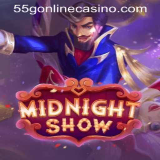 Explore the Thrills of MidnightShow at 55G ONLINE CASINO