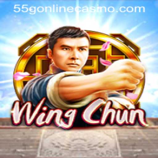 Discovering WingChun in the World of 55G ONLINE CASINO